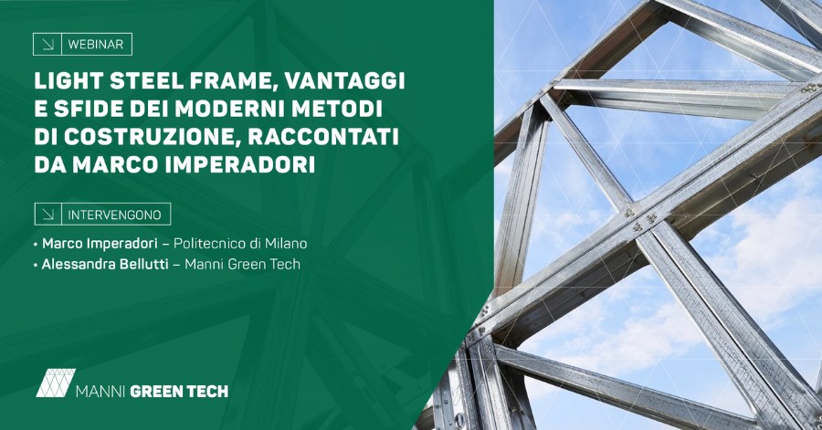 Light Steel Frame, vantaggi e sfide dei moderni metodi di costruzione, raccontati da Marco Imperadori